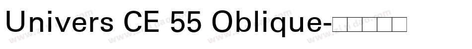 Univers CE 55 Oblique字体转换